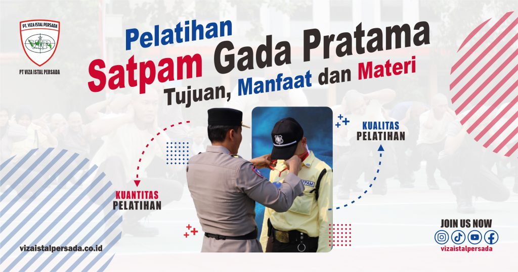 Pelatihan Satpam Gada Pratama : Tujuan, Manfaat dan Materi